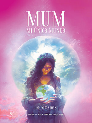 cover image of Mi único mundo